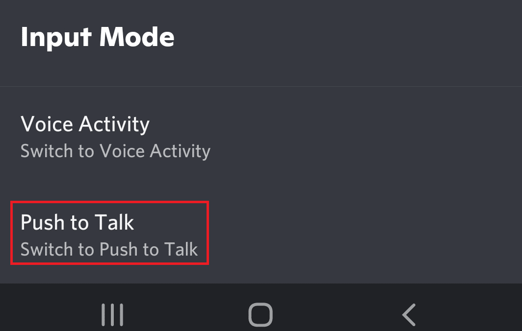Switch to Push to Talk